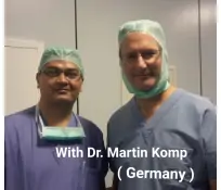 Dr. Pratik shah with Dr. Martin komp